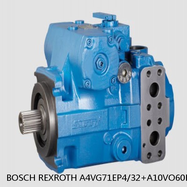 A4VG71EP4/32+A10VO60DFR1/52 BOSCH REXROTH A4VG VARIABLE DISPLACEMENT PUMPS